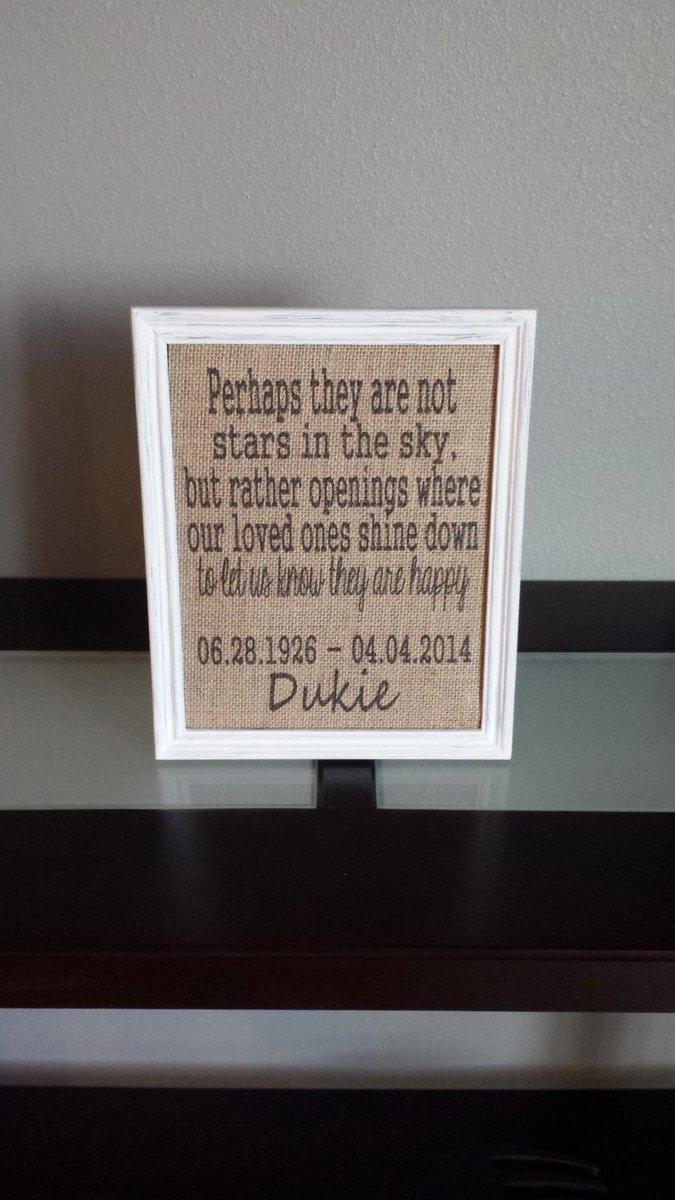 DideschDelights's tweet image. Burlap Print - Memorial - Perhaps they are not stars in the sky, but lov… etsy.com/listing/180514… #Etsy #MemoryFrame