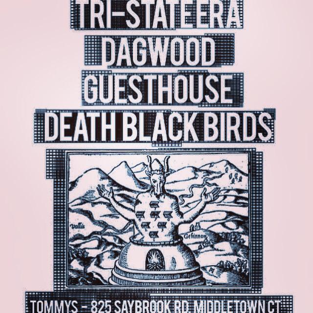 TRISTATEERA/DAGWOOD/GUESTHOUSE/DBB. Tommys|$5|21+|$3PBR|9PM