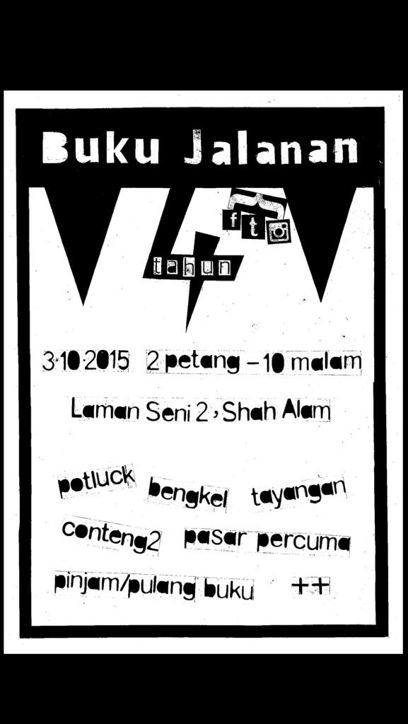 bukujalanan's tweet image. Lagi tiga hari menuju #BJEmpat!Apa yang ada?Bengkel!Tayangan!Instalasi!Pasar Percuma! Potluck!Dan hangpa semua yo!