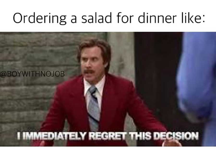 Ordering a salad for dinner....