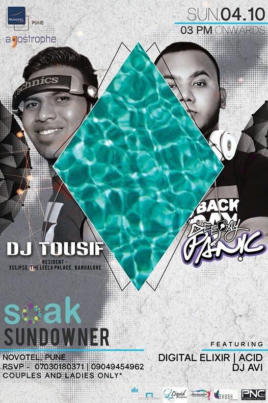 ShubhEventz's tweet photo. #Soak Sundowner DJ TOUSIF &amp; DJ PANIC 🎵  4/10/2k15 3pm onwards @Soak #NOVOTEL Pune
 ** ENTY FOR GIRLS &amp; COUPLES ** http://t.co/cgl4WfZ512