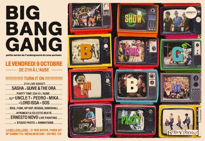 Rdv ce ven 9 oct pour  la <a href="/BBGPARTY/">BigBangGang</a> @LaBellevilloise 2 lives: by Sasha + Guive &amp;  The Ora!Good music all nite long