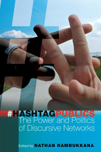 LaurierCommGrad's tweet image. Sneak peek at #LaurierCS professor @n_rambukkana&apos;s forthcoming collection, Hashtag Publics. Congrats, Nathan!