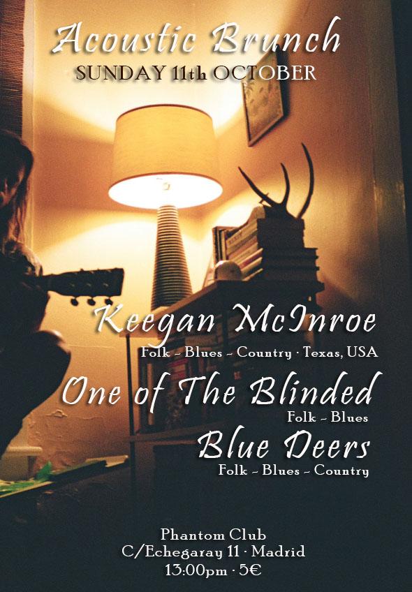 OneOfTheBlinded's tweet photo. Concierto ACOUSTIC BRUNCH! Domingo 11 Octubre a las 13:00h en Phantom Club w/ @KeeganMcInroe (Texas) y @BLUEDEERSrock http://t.co/BsbZRLd0Qf