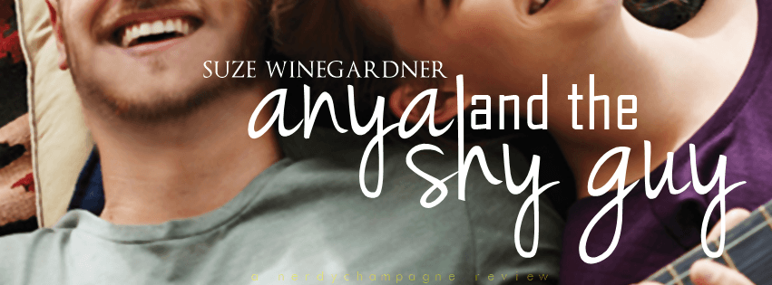 nerdychampagne's tweet photo. Here's To: Anya And The Shy Guy by Suze Winegardner @scwine #REVIEW @BackstagePassBk https://t.co/kzqiEWXwHL http://t.co/dwQ3qEUvwU