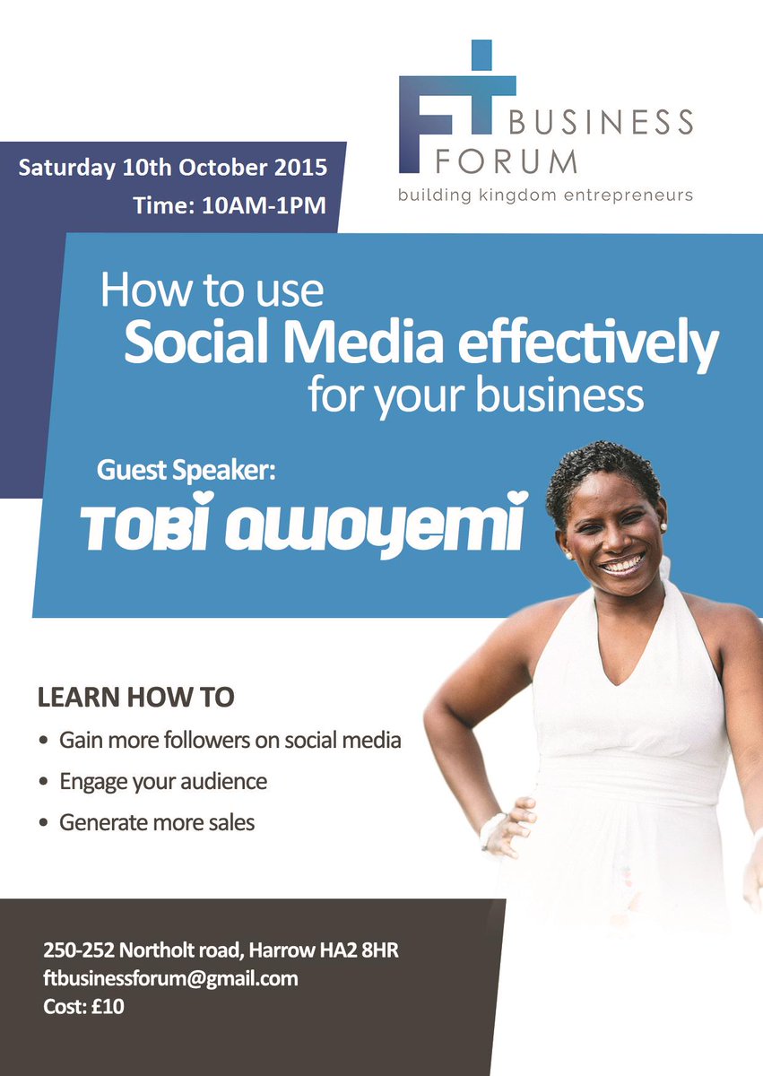 10th Oct @ 10AM - How to use Social Media effectively for your business - by Tobi Awoyemi. Limited seats.