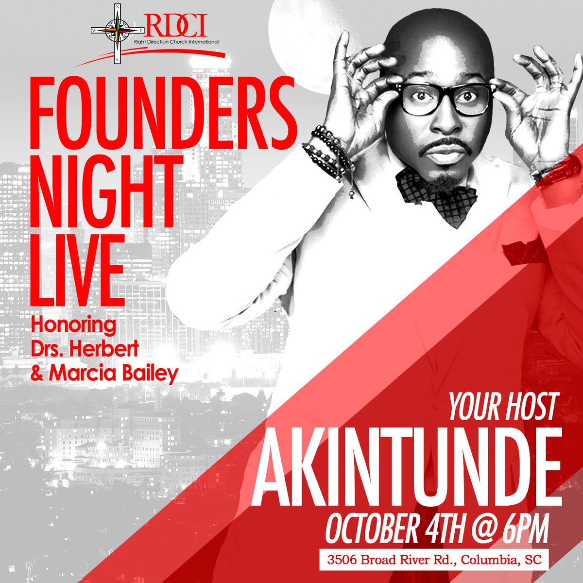 Join us Sunday as we honor our pastors Drs. Herbert &amp; Marcia Bailey at Founders Night Live w/ host will be Akintunde.