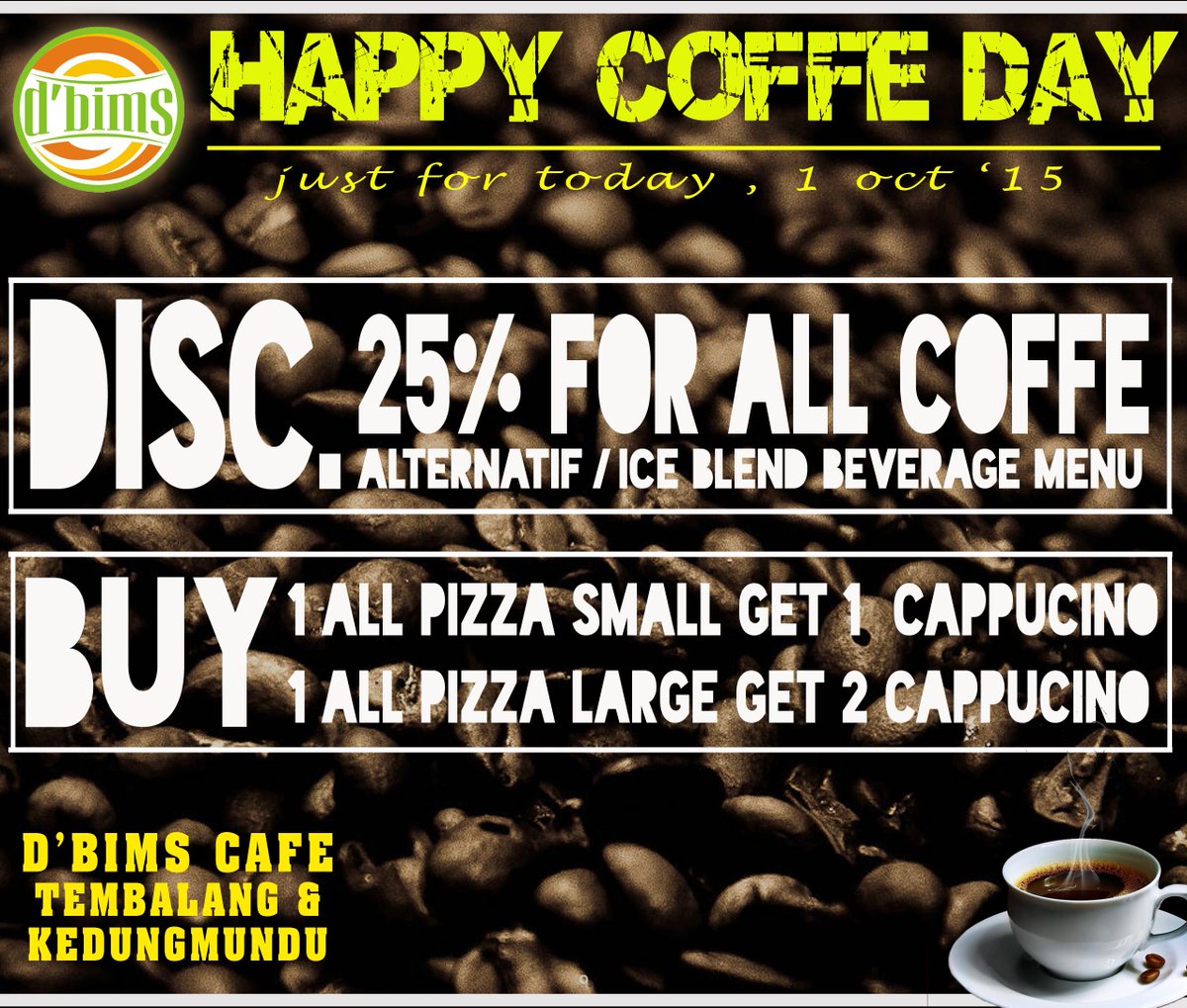 dbimsCafe's tweet photo. do you coffe lovers guys?? come on  "HAPPY COFFE DAY" @dbimsCafe  JUST TODAY (D'bims Cafe Tembalang &amp; Kedungmundu) http://t.co/uzgZD8fJMh