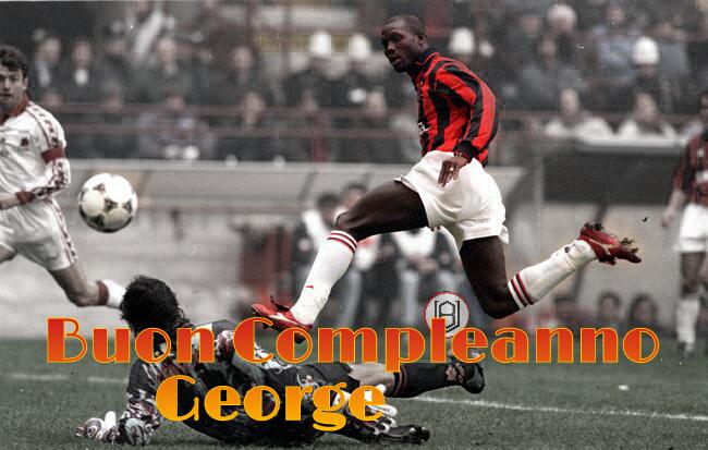 Happy Birthday to our one and only Leggend from Africa Mr. Cento Metri George Weah 