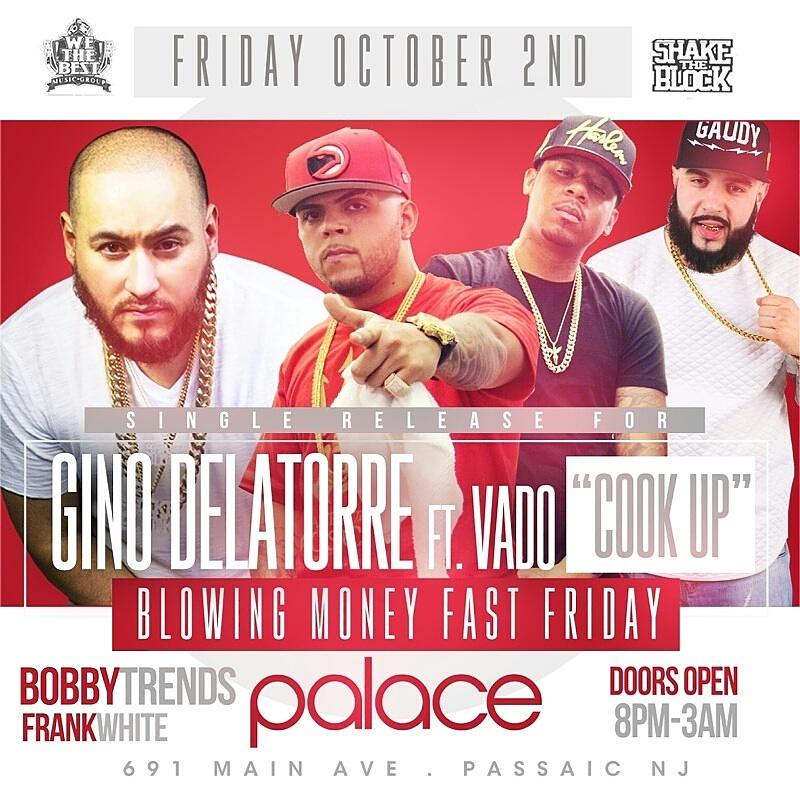 gino_delatorre1's tweet photo. Single release at THE PALACE!.. For my song (COOK UP ft @VADO_MH) 💯 🔥 🔥 and music by @DJBOBBYTRENDS @IAMDJFRANKWHITE http://t.co/YfJkU2DAA1