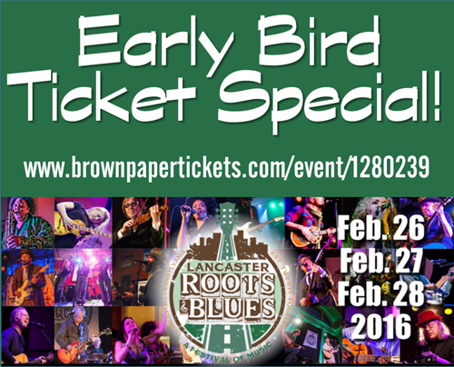 LancRootsBlues's tweet photo. Early bird tickets available now for LRB 2016! @LancRootsBlues #musicfestival! http://t.co/8jpfApZpFm http://t.co/GgtvpFoZfm