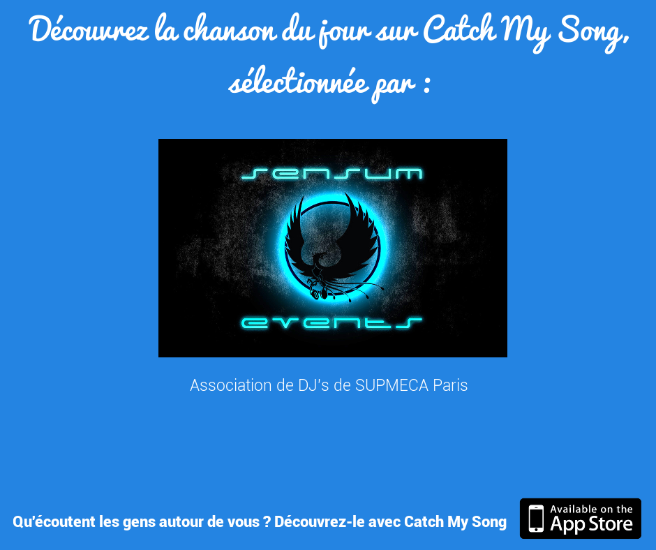 La chanson du jour a été sélectionnée par Sensum Events, ouvrez <a href="/CatchMySong/">CatchMySong</a> pour la découvrir ;)