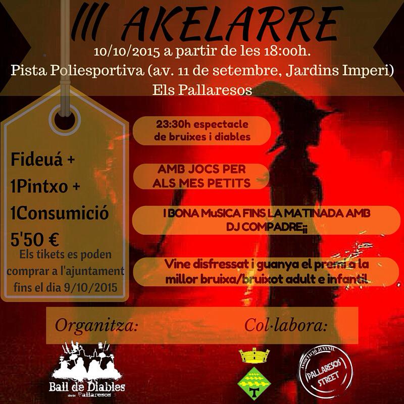 Dissabte 10 a partir de les 18h veniu al nostre III AKELARRE!!! Us esperem a tots!!!