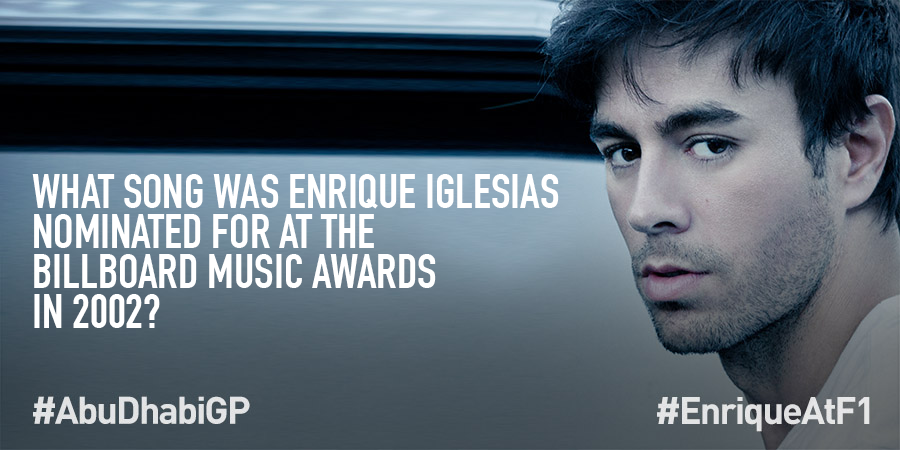 ymcofficial's tweet photo. What song saw @Enrique305 nominated Song of the Year in 2002 at the Billboard Music Awards? #AbuDhabiGP #EnriqueAtF1 http://t.co/PNlR7ZW3Rh