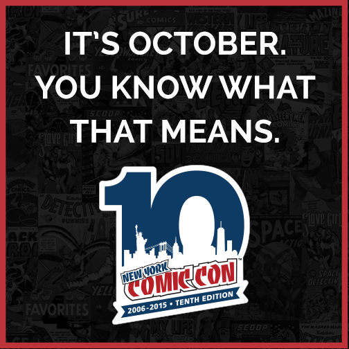 Happy October #NYCC Fans! So much excite. 😁😁😁 RT if you can't wait for 10/8.