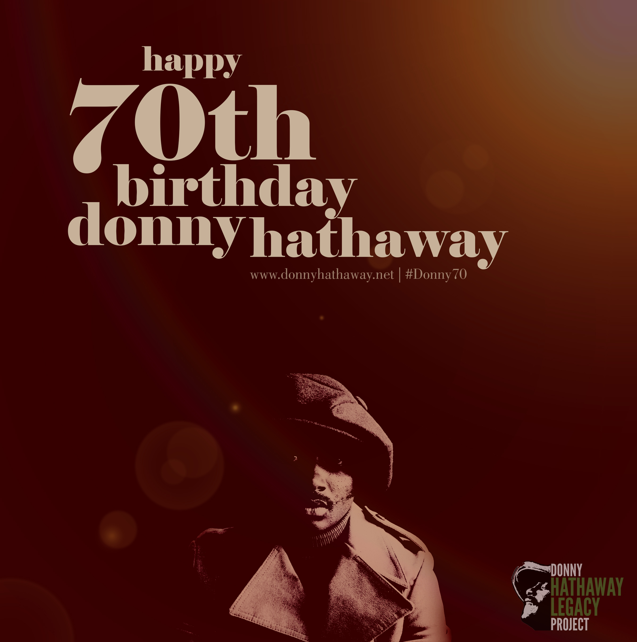 Happy Birthday, Donny Hathaway! Your music has inspired generations and will live in our hearts FOREVER! 