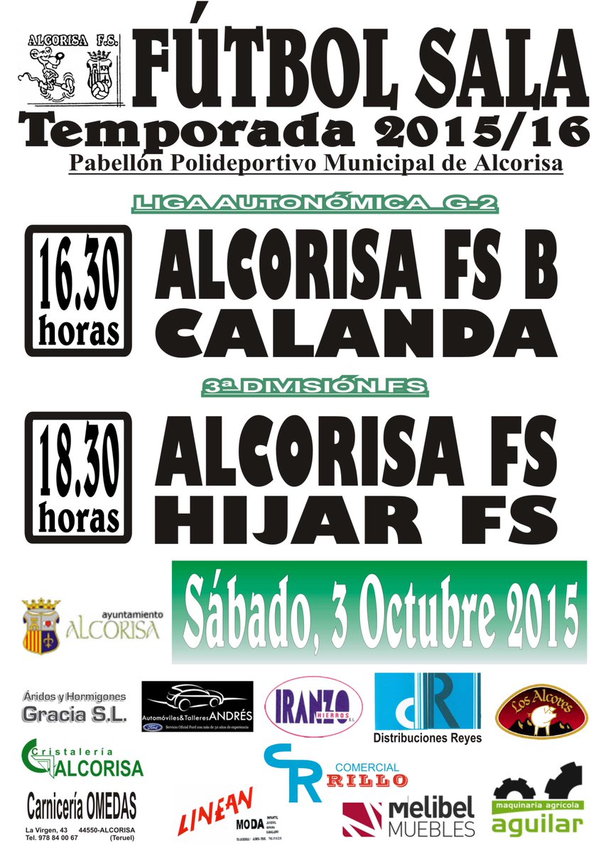 AlcorisaFS's tweet photo. Tarde de fútbol sala para el sábado. El 1er equipo defenderá el liderato ante @HijarFs y el B jugará contra Calanda http://t.co/PgKtKVXcKh