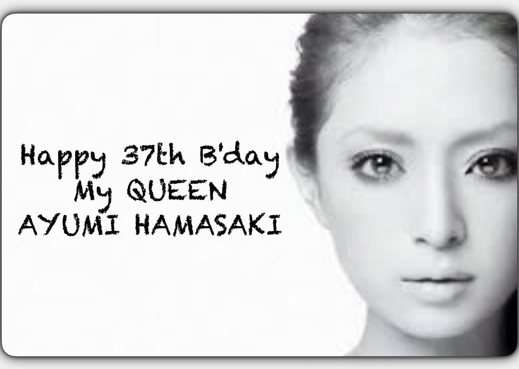 Happy 37th Birthday, to the QUEEN of JPOP  Ayumi Hamasaki!!!     