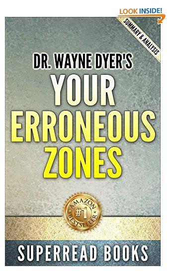EBooks099's tweet photo. http://t.co/v0DCPPMRKl Your Erroneous Zones: by Dr. Wayne W. Dyer | SuperRead Summary &amp; Analysis

Your Erroneous … http://t.co/h82UvwzApR