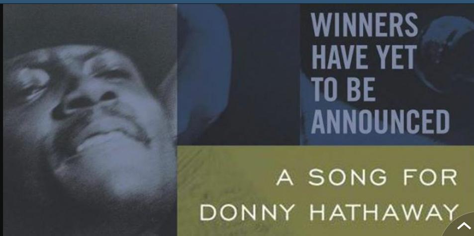 Happy Birthday Donny Hathaway! You graced us with your glorious voice for years and I am forever thankful for that! 