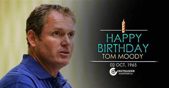 Happy Birthday Tom Moody. He turns 50 today....  