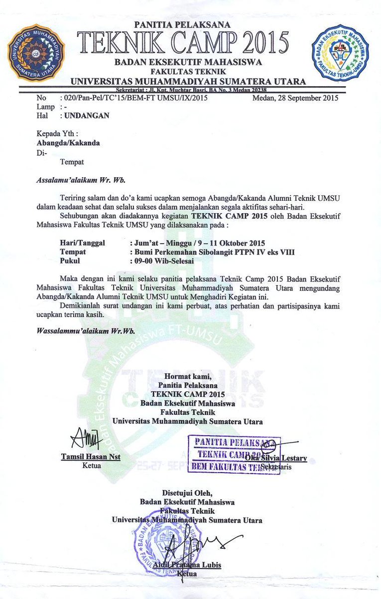 Hal      : UNDANGAN
Kepada Yth  : Alumni Teknik UMSU
Acara           : Teknik Camp
Waktu          : 9-11 oktober 2015
