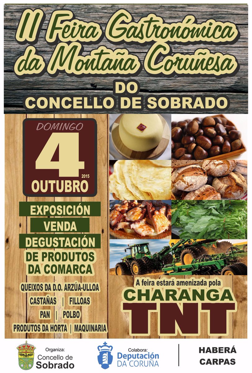 Faltan tan so 2 días para celebrar a "II Feira Gastronómica da Montaña Coruñesa" en Sobrado. Estades convidad@s!