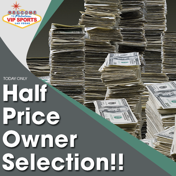 VIPSportsLV's tweet photo. Get my $500 #OwnerSelection today for HALF PRICE! Start today with a winner from #SteveStevens! Call now 866-929-9946 http://t.co/X46ruhTcML