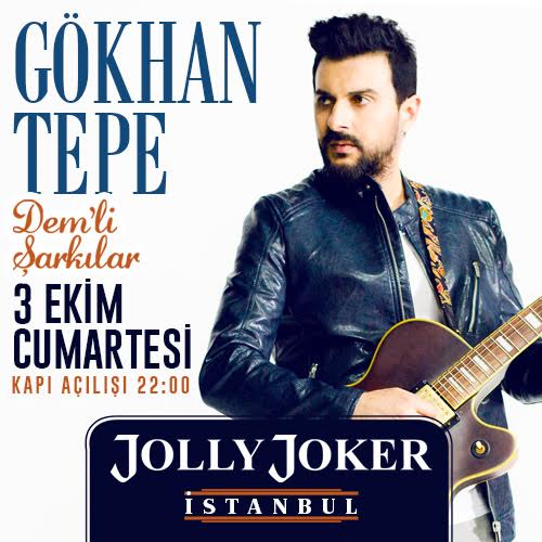 Jolly Joker Beyoğlu (@jjbeyoglu) on Twitter photo Bu gece <a href="/gokhantepemusic/">Gökhan Tepe</a> @JOLLYJOKERist sahnesinde.Kapı açılışı:22:00 Bilgi için: +90 212 249 07 49 Bu gece <a href="/gokhantepemusic/">Gökhan Tepe</a> @JOLLYJOKERist sahnesinde.Kapı açılışı:22:00 Bilgi için: +90 212 249 07 49