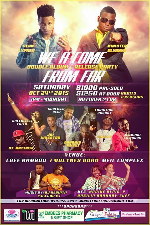 Jaikingston's tweet photo. Remember to come check @seanlypher @MinisterBlessed album launch I'll be there so support di gospel keep it alive http://t.co/cZzxjk6M32