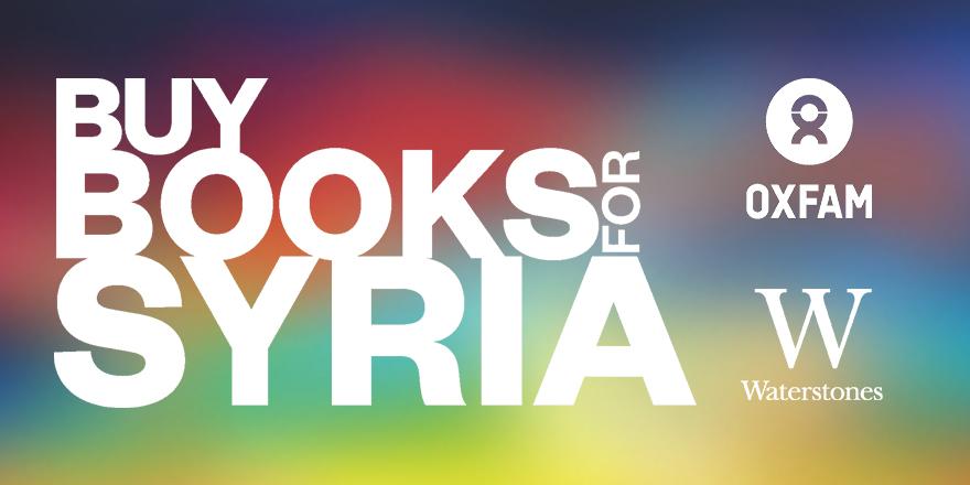 oxfamgb's tweet photo. Visit @Waterstones and #BuyBooksForSyria - every penny will go towards helping Syrian refugees http://t.co/k0M2b1JI7n