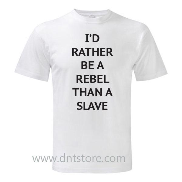 brotherhood676's tweet photo. #RatherBeARebel #TShirts #Tees #DNTStore #Slave #Freedom #BeYourself
#TShirt #TeeShirt #Cool #Funny #Amazing #Awesome http://t.co/IEXCo4f928