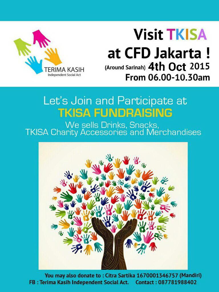 TKISAforShare's tweet photo. the 2nd round of our fundraising.Tomorrow at CFD Jakarta.Be there &amp; support us. #Charity #TourdeMuseum #TKISAforShare http://t.co/bHNYC8lgOC