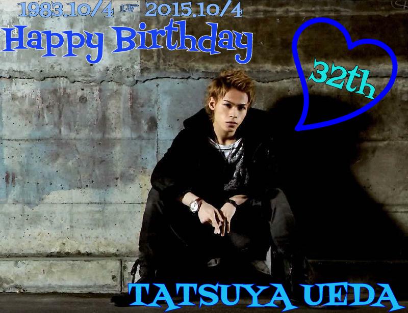  .Tatsuya Ueda
Happy Birthday 32th .
xoxo...   