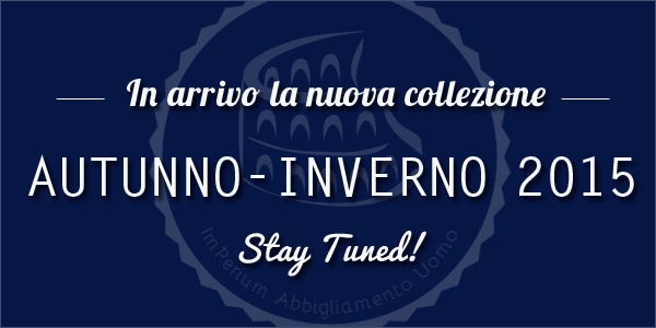 ImPeriumUomo's tweet photo. In arrivo la #nuovacollezione! #staytuned http://t.co/xeyI73PxlR
