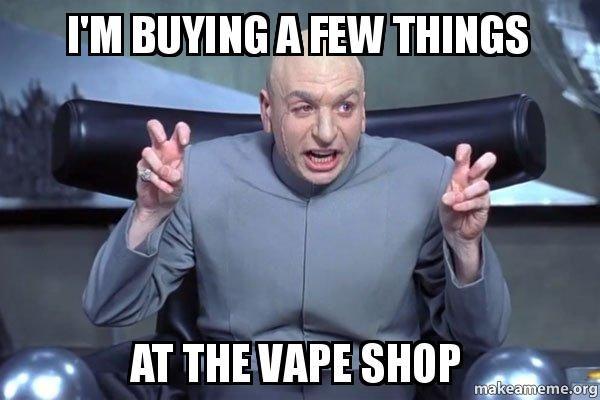 CheapTobaccoINC's tweet image. #FewThings #ThereWentMyCheck #VapeProblems