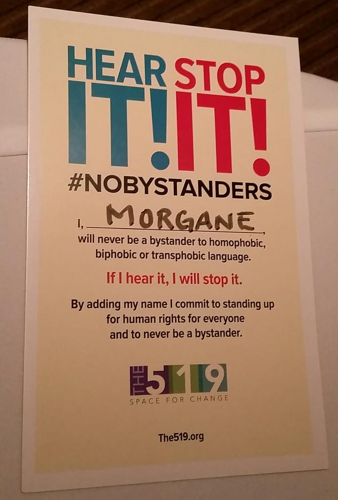MorganeOgerBC's tweet photo. I will never be a bystander to homophobic, transphobic, biphobic language. #NoByStanders #cpath15 @The519 @QMUNITY http://t.co/wmMC2leWj5