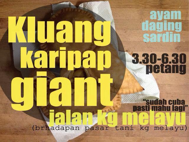 TwtKluang's tweet image. [ KLUANG KARIPAP GIANT ] 

Jom serbu reramai gaisss! 
- hari Isnin tutup, hari lain open macam biasa 😋😋😋 #brosupport