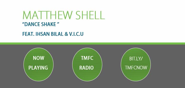 ytellradio's tweet photo. @MTS_Music On-Air: #MatthewShell - Dance Shake on TMFC Radio http://t.co/mhlpVdlZ0e @VicuSchek @IhsanBilal http://t.co/lhm3A4jHQd