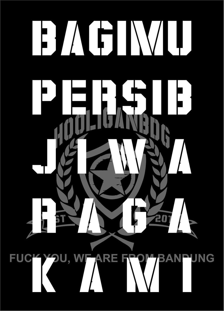 - BAGIMU PERSIB JIWA RAGA KAMI -