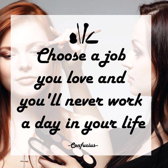 SirioAja's tweet photo. "Scegli un lavoro che ami e non lavorerai neppure un giorno della tua vita"
#MakeUpArtist #Quotes http://t.co/GwwcC42eQI