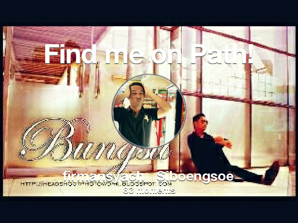 firmanba_bhe's tweet photo. I've shared 83 memories with my friends on #Path - see them now at http://t.co/RS7JuPWmuj! #thepersonalnetwork http://t.co/11tpbmOJ42