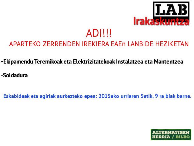 labirakaskuntza's tweet photo. ADI! Zerrenden irekiera EAEn Lanbide Heziketan. http://t.co/enISHEJvfv @LABirakasknafar @LABsindikatua #zerrendak http://t.co/UaGnv91tiJ