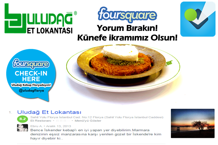 Foursquare'de Öneriyle Birlikte Yorumuzu Bırakın! Eşsiz Lezzetli Künefemiz İkramımız Olsun!