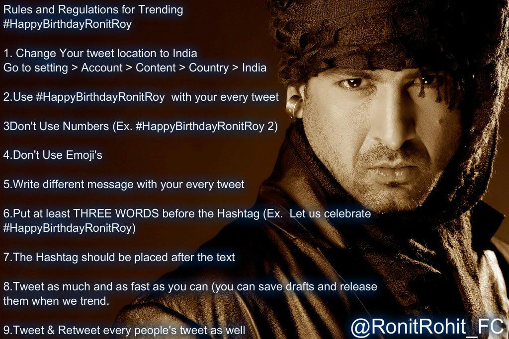 RonitRohit_FC's tweet photo. Help us trend #HappyBirthdayRonitRoy frm 10thOct 10PM onwards
Don't use double Hashtags
👇Pls Follow these rules👇
RT http://t.co/sFQ2z8N3Q6
