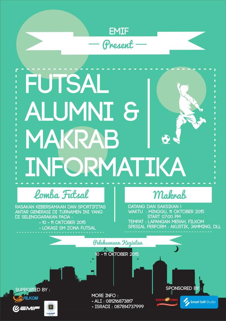 HMIF_FilkomUB's tweet photo. [ANNOUNCEMENT]

EMIF PRESENT FUTSAL ALUMNI &amp; MAKRAB INFORMATIKA

@InformaticsUB14 @IFUB2012 @IFUB2013 
-c http://t.co/f32R1IPS3P
