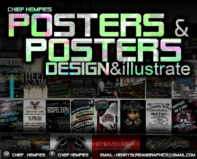 For professional posters designs/Flyers etc.Contact 0624462070 BBM pin:25C5423C Email: henrysurbangraphics@gmail.com