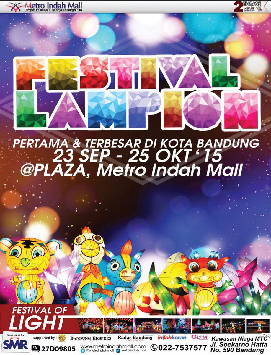 Come and See.. Festival Lampion, pertama dan terbesar di kota Bandung. 23 - 25 Oct 2015 at Plaza <a href="/metroindahmall/">Metro Indah Mall</a>