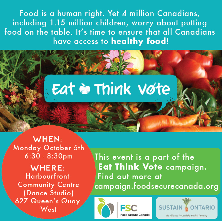 FoodShareTO's tweet photo. Head to #EatThinkVote at the Harbourfront Community Centre tonight at 6:30pm: http://t.co/dCbIpf8CNH http://t.co/XlssEjOfzL