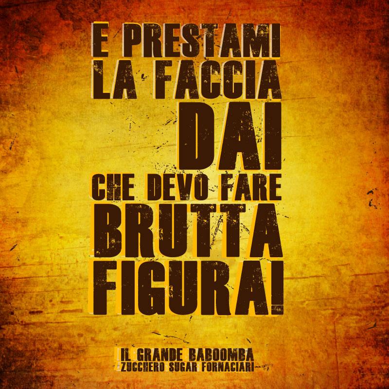 Zucchero Fornaciari Goccedimercurio Le Frasi Cult Delle Canzoni Di Zucchero E Prestami La Faccia Dai Che Devo Fare Brutta Figura Http T Co Hn5fb68o4s